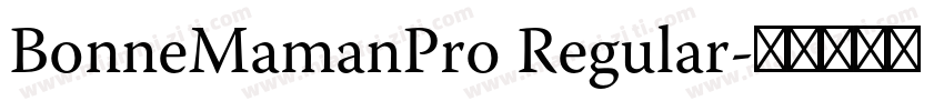 BonneMamanPro Regular字体转换